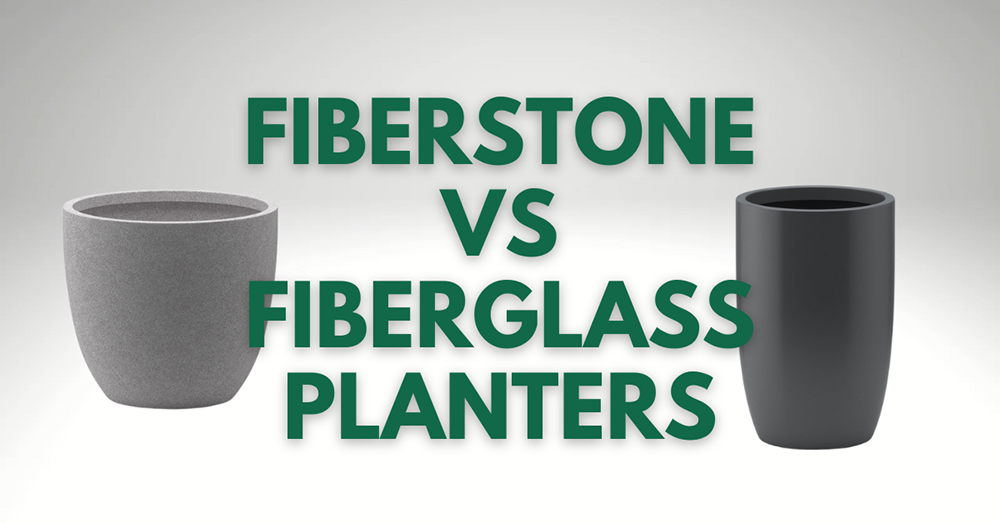 Fiberstone vs. Fiberglass Planters